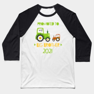 Promoted to Big brother tractor announcing pregnancy 2021 Baseball T-Shirt